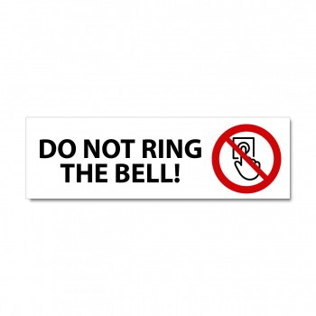 Značení na dveře - Do not ring the bell! bílý hliník